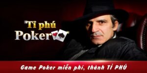 Tổng quan về game Poker